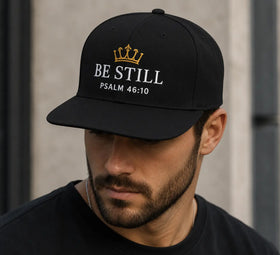 Be Still Snapback Hat