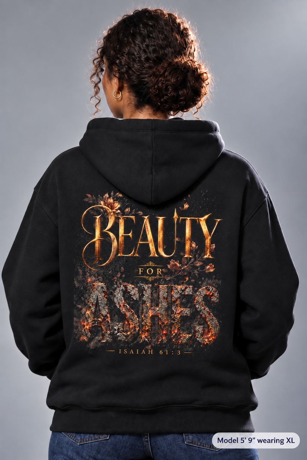 Beauty For Ashes Fleeced Hoodie